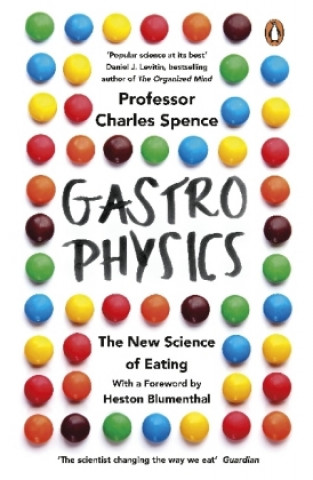 Książka Gastrophysics Charles Spence