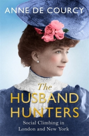 Книга Husband Hunters Anne De Courcy