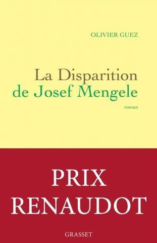 Könyv La disparition de Josef Mengele (Prix Renaudot 2017) Olivier Guez