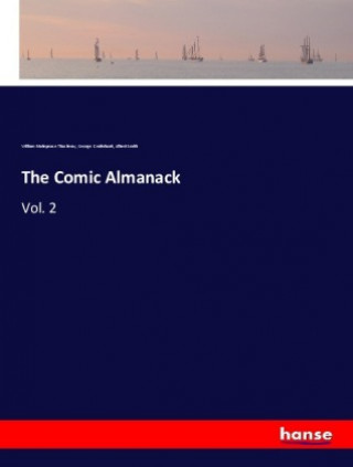Kniha The Comic Almanack William Makepeace Thackeray