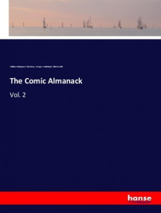 Könyv The Comic Almanack William Makepeace Thackeray