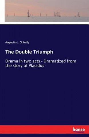 Книга Double Triumph Augustin J O'Reilly