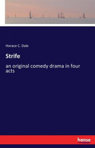Book Strife Horace C Dale