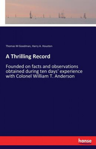 Knjiga Thrilling Record Thomas M Goodman