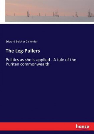 Knjiga Leg-Pullers Callender Edward Belcher Callender