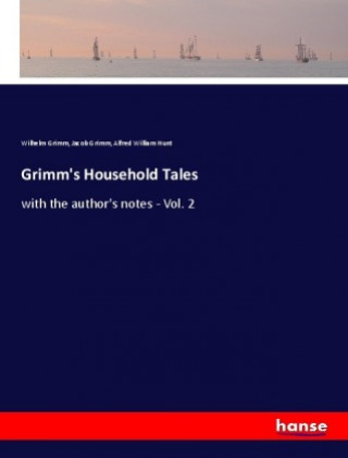 Knjiga Grimm's Household Tales Wilhelm Grimm