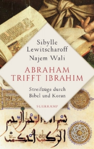 Kniha Abraham trifft Ibrahîm Sibylle Lewitscharoff