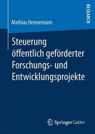 Carte Steuerung OEffentlich Gefoerderter Forschungs&#8208; Und Entwicklungsprojekte Mathias Hennemann