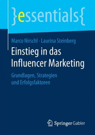 Kniha Einstieg in Das Influencer Marketing Marco Nirschl