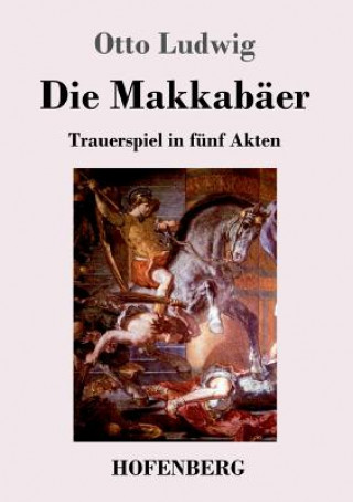 Buch Makkabaer Otto Ludwig