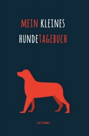 Книга Mein kleines Hundetagebuch Cord Brammer