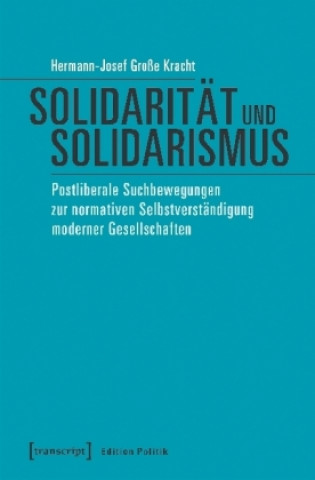 Книга Solidarität und Solidarismus Hermann-Josef Große Kracht