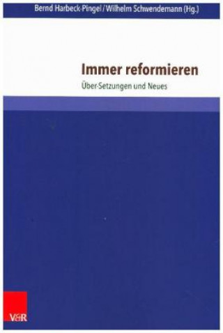 Книга Immer reformieren Bernd Harbeck-Pingel