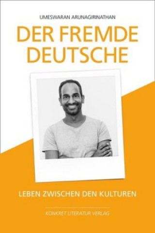 Книга Der fremde Deutsche Umeswaran Arunagirinathan