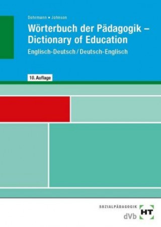 Carte Wörterbuch der Pädagogik, Englisch-Deutsch/ Deutsch-Englisch Wolfgang Dohrmann