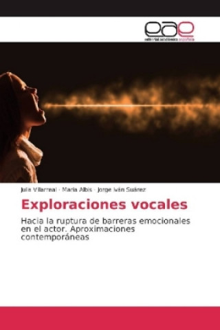 Книга Exploraciones vocales Julia Villarreal