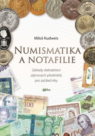 Book Numismatika a notafilie Miloš Kudweis