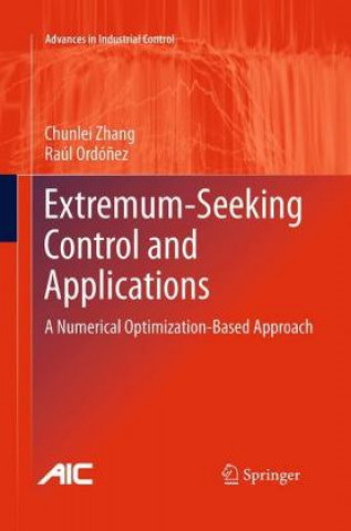 Könyv Extremum-Seeking Control and Applications Chunlei Zhang