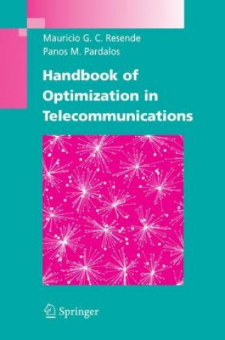 Carte Handbook of Optimization in Telecommunications Mauricio G.C. Resende