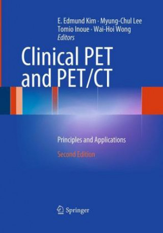 Kniha Clinical PET and PET/CT E. Edmund Kim