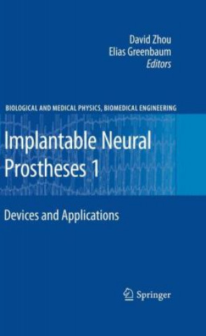 Książka Implantable Neural Prostheses 1 David Zhou