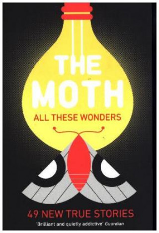 Könyv The Moth - All These Wonders The Moth