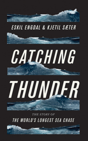 Книга Catching Thunder Eskil Engdal