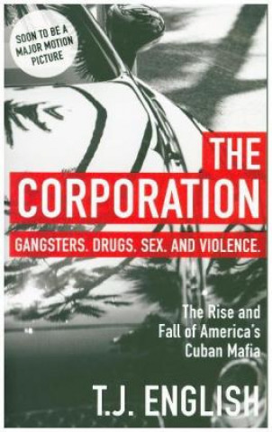 Knjiga Corporation T. J. English