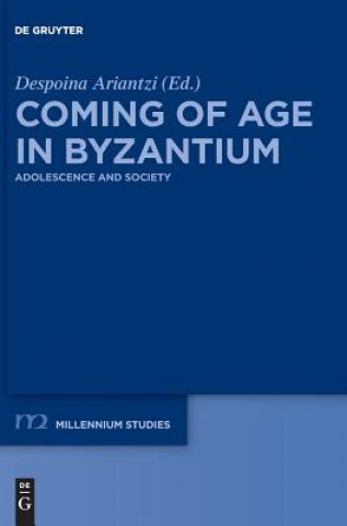 Książka Coming of Age in Byzantium Despoina Ariantzi