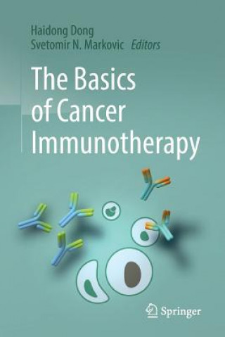 Kniha Basics of Cancer Immunotherapy Haidong Dong
