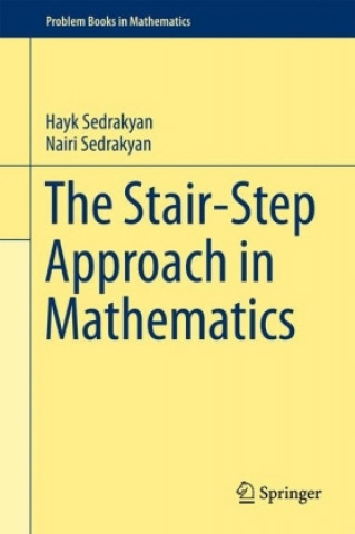 Carte Stair-Step Approach in Mathematics Hayk Sedrakyan