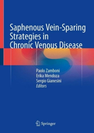 Książka Saphenous Vein-Sparing Strategies in Chronic Venous Disease Paolo Zamboni