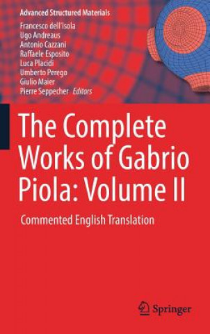 Könyv Complete Works of Gabrio Piola: Volume II Francesco Dell'Isola