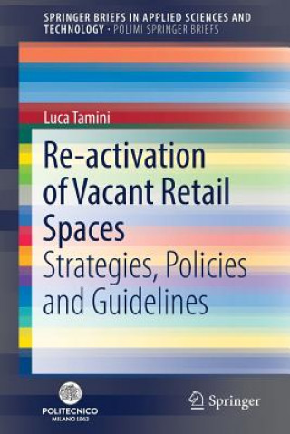 Kniha Re-activation of Vacant Retail Spaces Luca Tamini