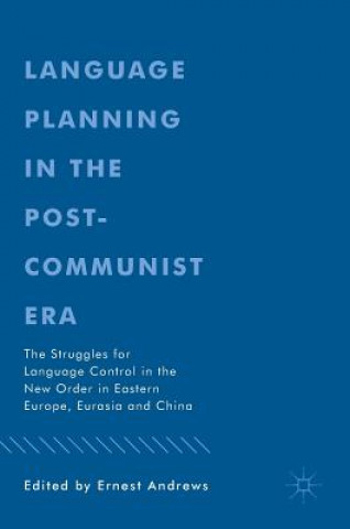 Libro Language Planning in the Post-Communist Era Ernest Andrews