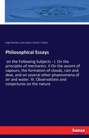 Книга Philosophical Essays John Adams