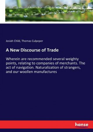 Buch New Discourse of Trade Child Josiah Child