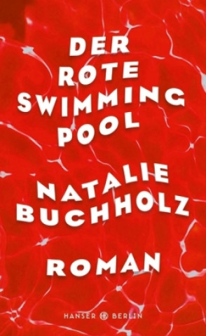 Carte Der rote Swimmingpool Natalie Buchholz