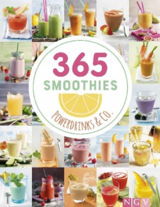 Kniha 365 Smoothies, Powerdrinks & Co. 