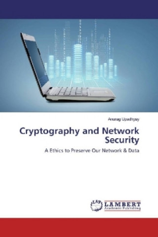 Könyv Cryptography and Network Security Anurag Upadhyay