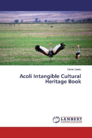 Książka Acoli Intangible Cultural Heritage Book Okello Quinto