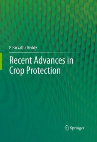 Kniha Recent advances in crop protection P.Parvatha Reddy