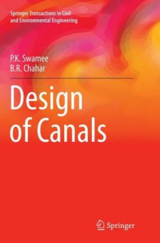 Kniha Design of Canals P.K. Swamee