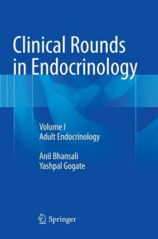 Książka Clinical Rounds in Endocrinology Anil Bhansali
