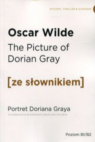 Book Portret Doriana Graya z podręcznym słownikiem angielsko-polskim Oscar Wilde