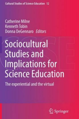 Carte Sociocultural Studies and Implications for Science Education Catherine Milne