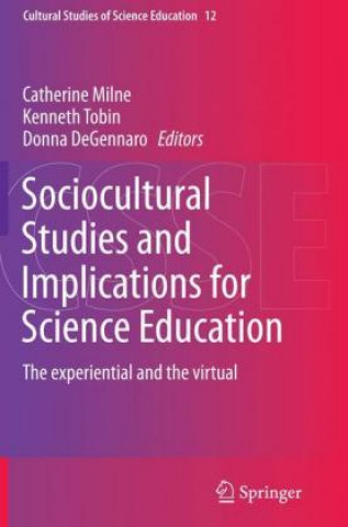 Kniha Sociocultural Studies and Implications for Science Education Catherine Milne