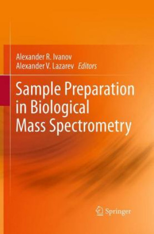 Livre Sample Preparation in Biological Mass Spectrometry Alexander R. Ivanov