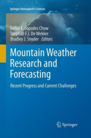 Książka Mountain Weather Research and Forecasting Fotini K. Chow