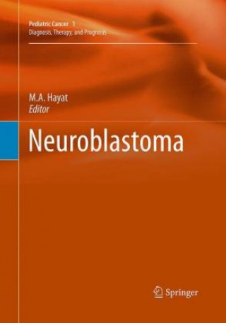 Kniha Neuroblastoma M. A. Hayat